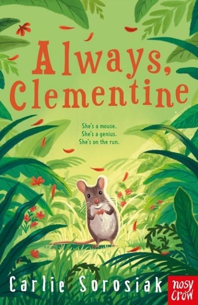 ALWAYS, CLEMENTINE | 9781839941085 | CARLIE SOROSIAK