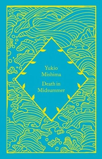 DEATH IN MIDSUMMER | 9780241630853 | YUKIO MISHIMA