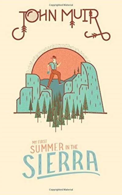 MY FIRST SUMMER IN THE SIERRA | 9781423649120 | JOHN MUIR