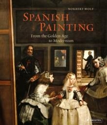 SPANISH PAINTING | 9783791379463 | NORBERT WOLF