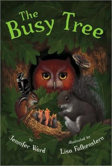 THE BUSY TREE | 9780761455509 | JENNIFER WARD