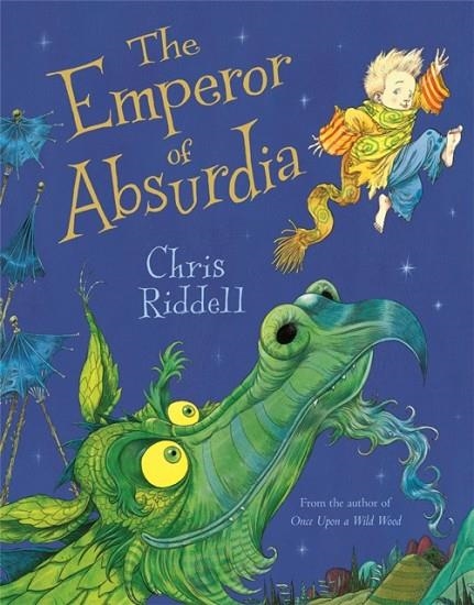 THE EMPEROR OF ABSURDIA | 9781529017533 | CHRIS RIDDELL