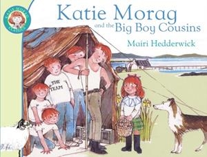 KATIE MORAG AND THE BIG BOY COUSINS | 9781849410892