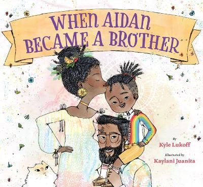 WHEN AIDAN BECAME A BROTHER | 9781620148372