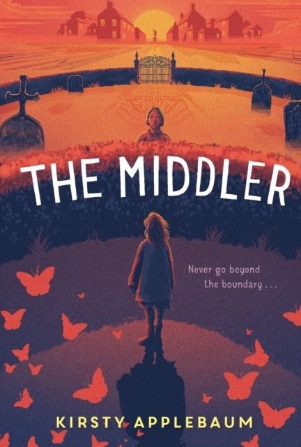 THE MIDDLER | 9781250763013 | KIRSTY APPLEBAUM