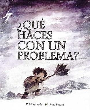 ¿QUÉ HACES CON UN PROBLEMA? | 9788416490523 | YAMADA, KOBI