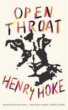 OPEN THROAT | 9781035007752 | HENRY HOKE