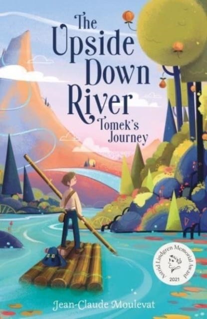 THE UPSIDE DOWN RIVER: TOMEK'S JOURNEY | 9781839131981 | JEAN-CLAUDE MOURLEVAT