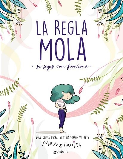 LA REGLA MOLA | 9788418483806 | CRISTINA TORRÓN / ANNA SALVIA