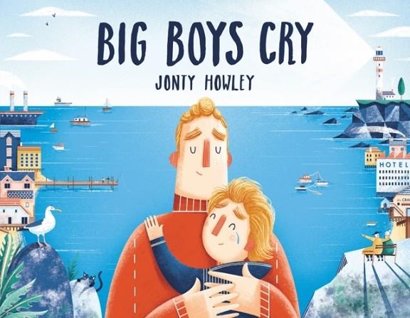 BIG BOYS CRY | 9781524773205 | JONTY HOWLEY