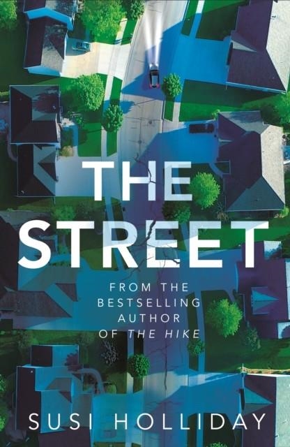 THE STREET | 9781542037532 | SUSI HOLLIDAY