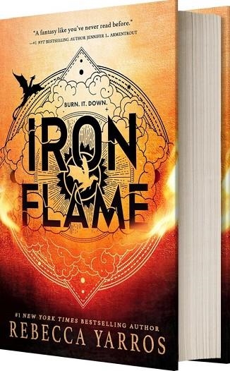 IRON FLAME (LIMITED FIRST PRINT RUN) | 9781649374172 | REBECCA YARROS