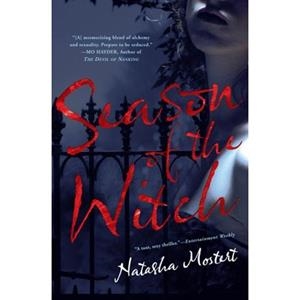 SEASON OF THE WITCH | 9780451223357 | NATASHA MOSTERT