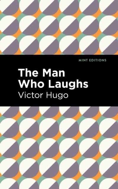 THE MAN WHO LAUGHS | 9781513211930 | VICTOR HUGO