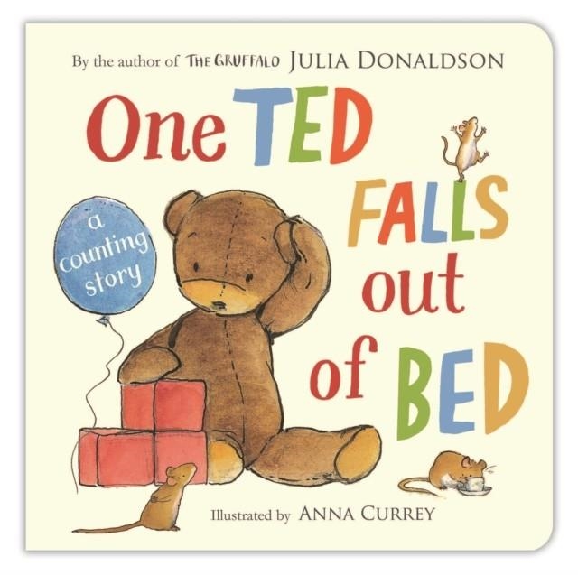 ONE TED FALLS OUT OF BED | 9781447209959 | JULIA DONALDSON