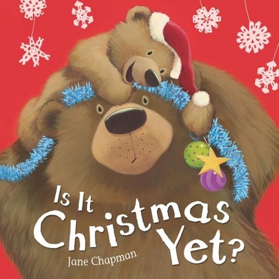 IS IT CHRISTMAS YET? | 9781801040419 | JANE CHAPMAN