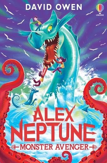 ALEX NEPTUNE 03: MONSTER AVENGER | 9781474999298 | DAVID OWEN