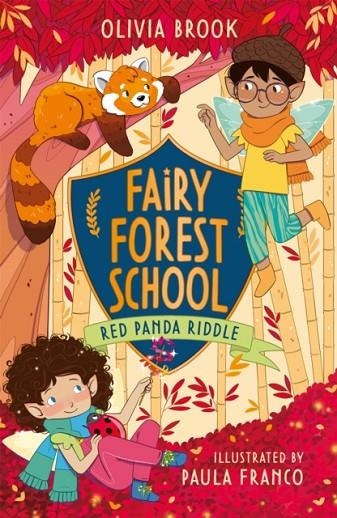 FAIRY FOREST SCHOOL 05: RED PANDA RIDDLE | 9781408368114 | OLIVIA BROOK