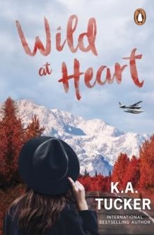 WILD AT HEART | 9781804947258 | K.A. TUCKER