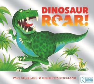 DINOSAUR ROAR! | 9781509885398 |  HENRIETTA STICKLAND
