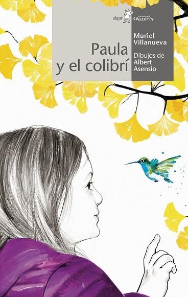 PAULA Y EL COLIBRÍ | 9788491424413 | VILLANUEVA PERARNAU, MURIEL