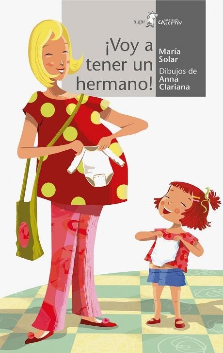 ¡VOY A TENER UN HERMANO! | 9788491420095 | MARIA SOLAR