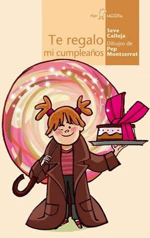 TE REGALO MI CUMPLEAÑOS | 9788496514645 | SEVE CALLEJA