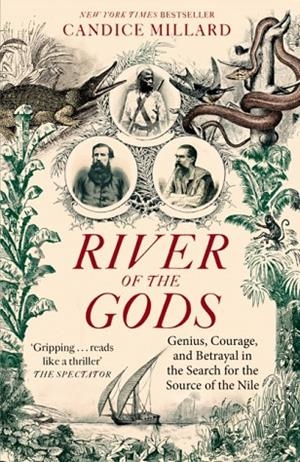 RIVER OF THE GODS | 9781800752634 | CANDICE MILLARD