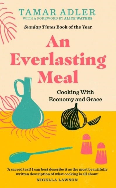 AN EVERLASTING MEAL | 9781800751637 | TAMAR ADLER