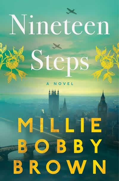 NINETEEN STEPS | 9780063347007 | MILLIE BOBBY BROWN