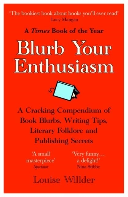 BLURB YOUR ENTHUSIASM | 9780861546169 | LOUISE WILLDER