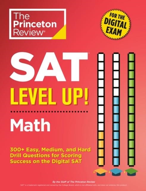 SAT LEVEL UP! MATH | 9780593516539 | THE PRINCETON REVIEW