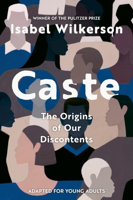 CASTE (ADAPTED FOR YOUNG ADULTS) | 9780593427972 | ISABEL WILKERSON