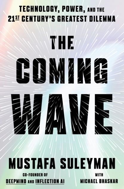 THE COMING WAVE | 9780593728178 | SULEYMAN AND BHASKAR