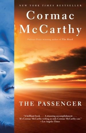 THE PASSENGER | 9780307389091 | CORMAC MCCARTHY