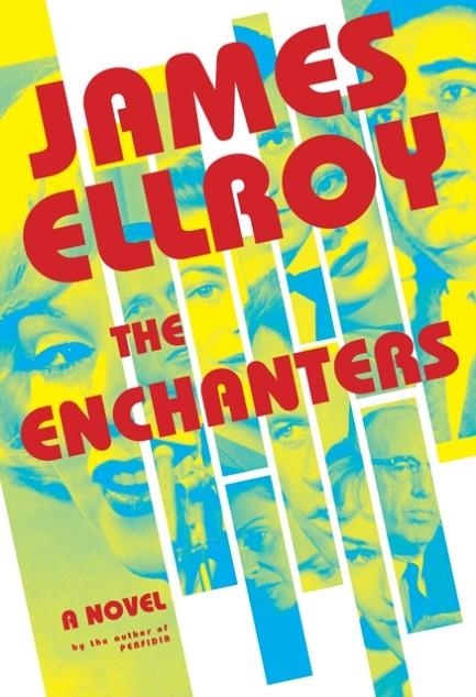 THE ENCHANTERS | 9781524712563 | JAMES ELLROY