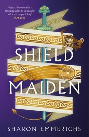 SHIELD MAIDEN | 9781804545577 | SHARON EMMERICHS