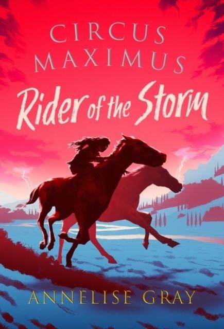 CIRCUS MAXIMUS: RIDER OF THE STORM | 9781803281070 | SIMON MUGFORD