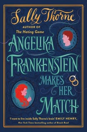 ANGELIKA FRANKENSTEIN MAKES HER MATCH | 9780349435060 | SALLY THORNE