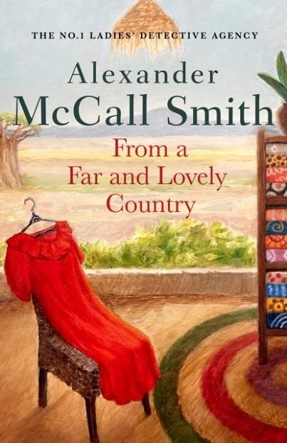 FROM FAR AND LOVELY COUNTRY | 9780349145990 | ALEXANDER MCCALL SMITH