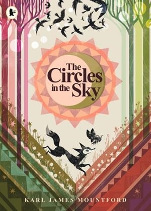 THE CIRCLES IN THE SKY | 9781529515060 | KARL JAMES MOUNTFORD