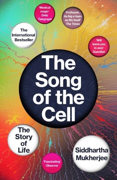 THE SONG OF THE CELL | 9781529111781 | SIDDHARTHA MUKHERJEE
