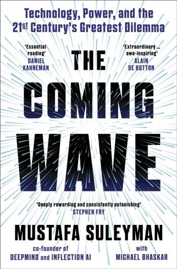 THE COMING WAVE | 9781847927491 | SULEYMAN AND BHASKAR