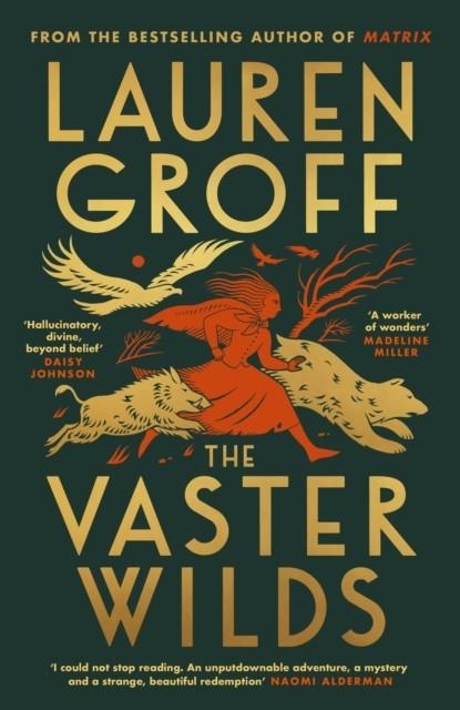 THE VASTER WILDS | 9781529152913 | LAUREN GROFF