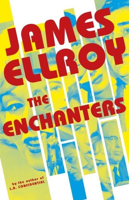 THE ENCHANTERS | 9781529151275 | JAMES ELLROY