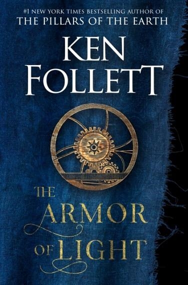 THE ARMOUR OF LIGHT | 9780525954996 | KEN FOLLETT