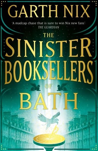 THE SINISTER BOOKSELLERS OF BATH | 9781399606325 | GARTH NIX