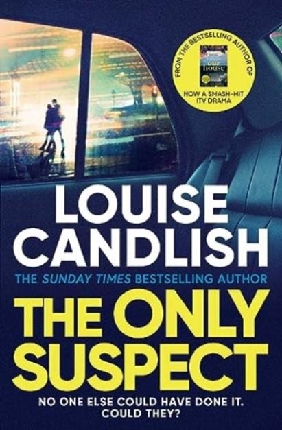 THE ONLY SUSPECT | 9781398509825 | LOUISE CANDLISH