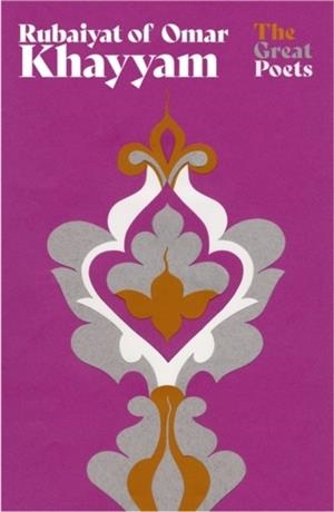 RUBAIYAT OF OMAR KHAYYAM | 9781399614122 | OMAR KHAYYAM