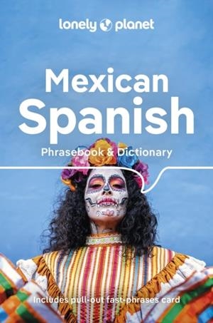 MEXICAN SPANISH PHRASEBOOK DICTIONARY 6 | 9781788680714